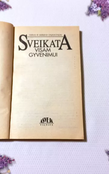 Sveikata visam gyvenimui