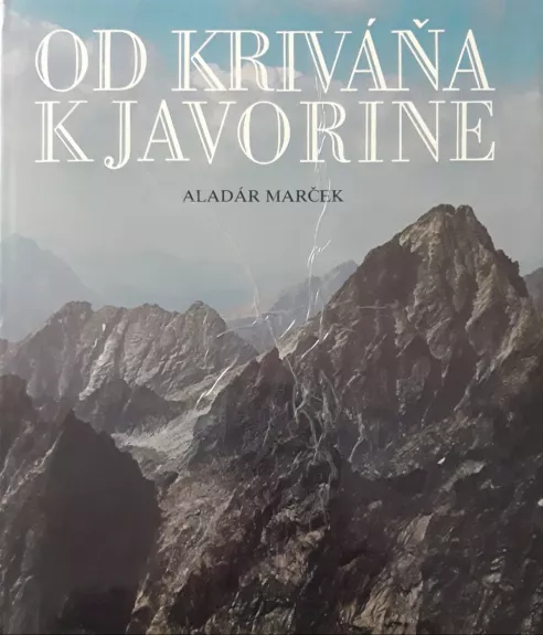 Od krivana k javorine