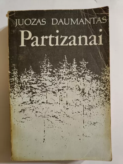Partizanai - Juozas Daumantas, knyga