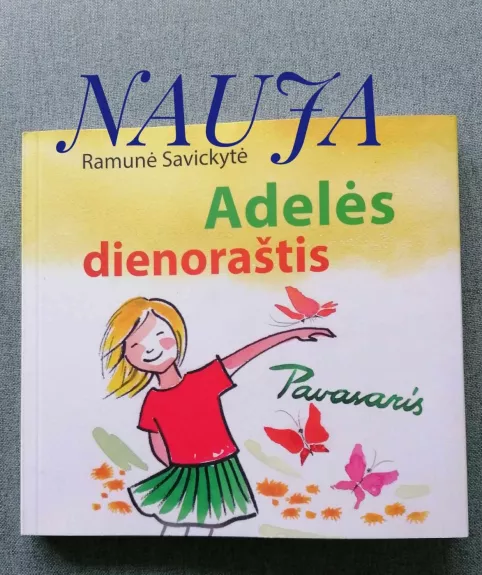 Adeles dienorastis. Pavasaris - Ramunė Savickytė, knyga