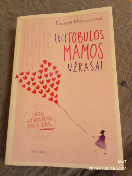 (Ne) Tobulos mamos užrašai