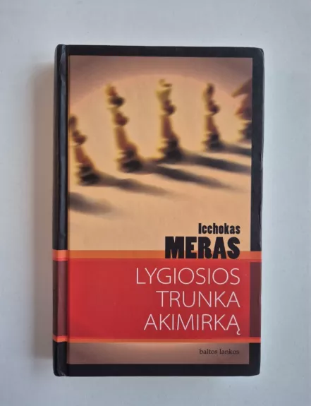 Lygiosios trunka akimirką - Icchokas Meras, knyga 1