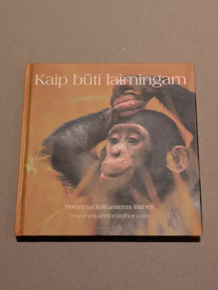 Kaip būti laimingam