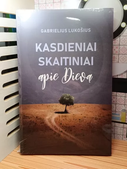 Kasdieniai skaitiniai apie Dievą