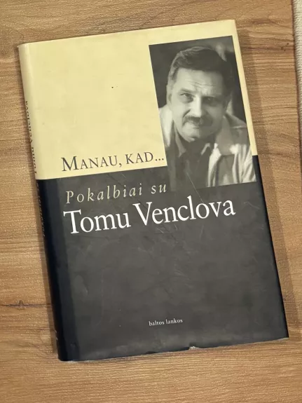 Manau, kad... - Tomas Venclova, knyga