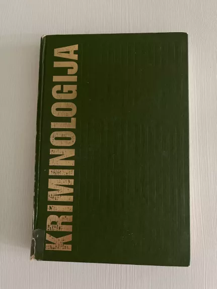 Kriminologija - Autorių Kolektyvas, knyga 1