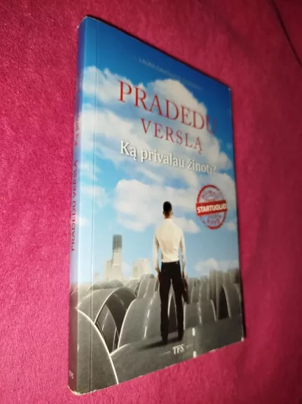 Pradedu verslą - Laura Gavėnaitė Čeberekė, knyga 1
