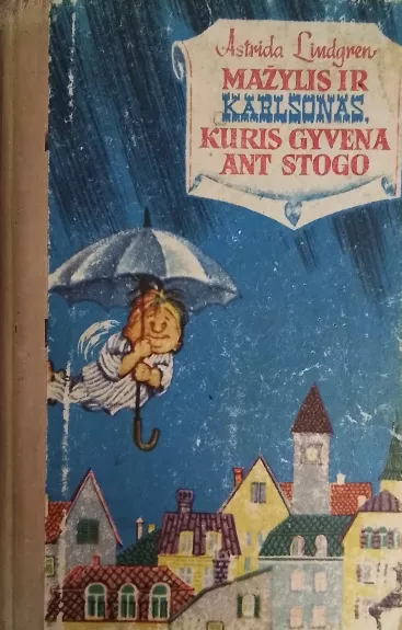 Mažylis ir Karlsonas, kuris gyvena ant stogo