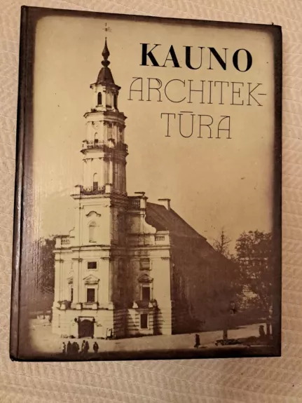 Kauno architektūra