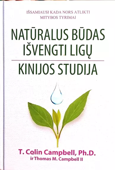 Natūralus būdas išvengti ligų. Kinijos studija