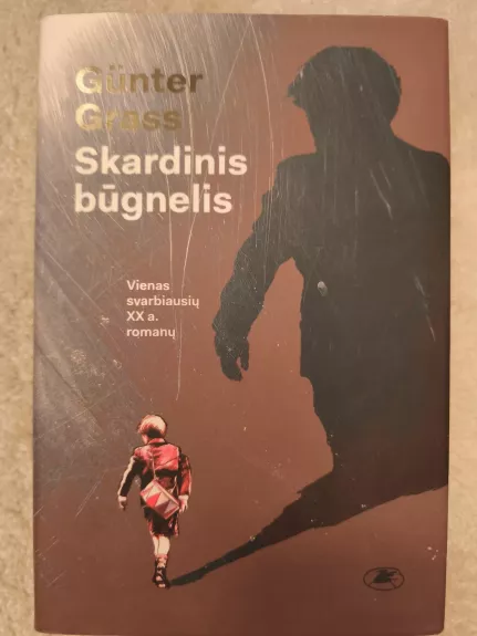 Skardinis būgnelis - Gunter Grass, knyga