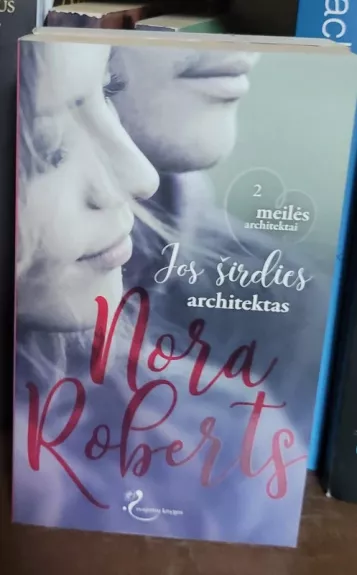 Jos širdies architektas (2 dalis)