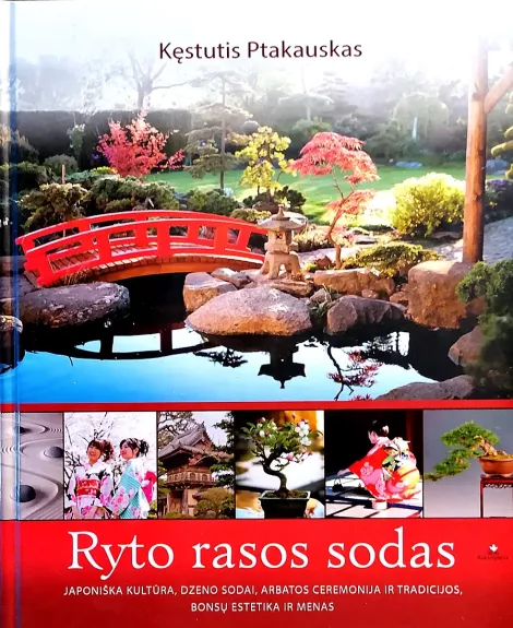 Ryto rasos sodas - Kęstutis Ptakauskas, knyga