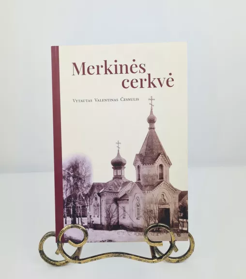 Merkinės cerkvė - Vytautas Česnulis, knyga