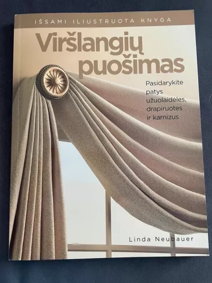 Viršlangių puošimas: pasidarykite patys užuolaidėles, drapiruotes ir karnizus