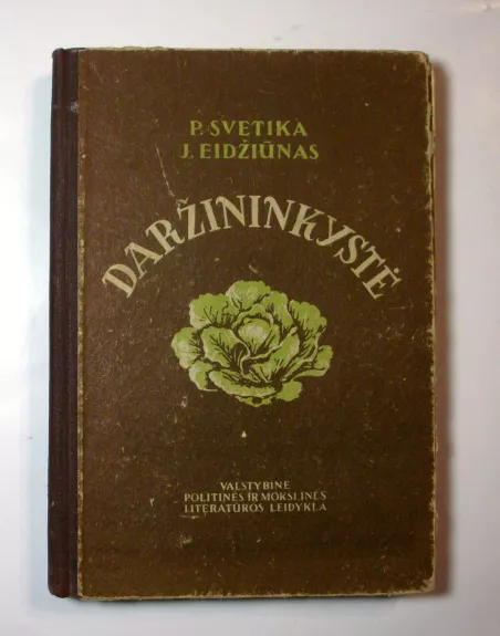 Daržininkystė - Pranas Svetika, knyga 1