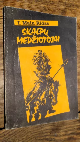 Skalpų medžiotojai - T. Main Ridas, knyga