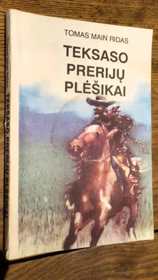 Teksaso prerijų plėšikai - Tomas Main Ridas, knyga