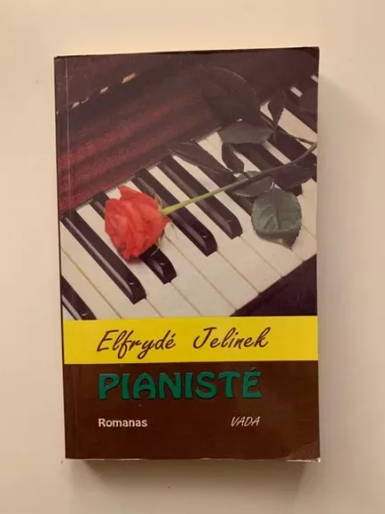 Pianistė - Elfriede Jelinek, knyga