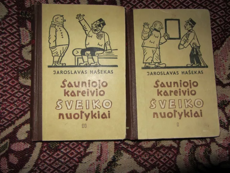 Šauniojo kareivio Šveiko nuotykiai I-II tomai - Jaroslavas Hašekas, knyga