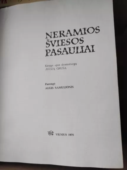 Neramios šviesos pasauliai