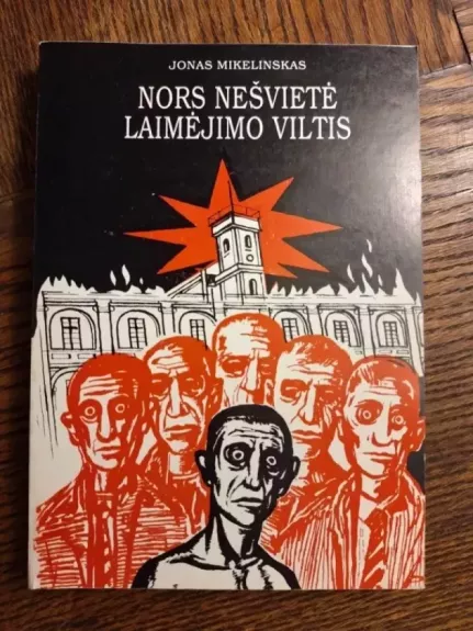 Nors nešvietė laimėjimo viltis