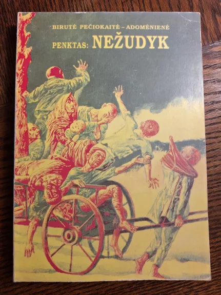 Penktas: nežudyk