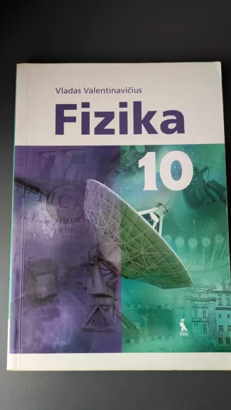 Fizika 10 - Vladas Valentinavičius, knyga