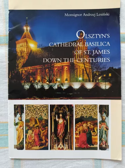 Olsztyns cathedral Basilica of st. James dawn the centures - A. Lesinski, knyga