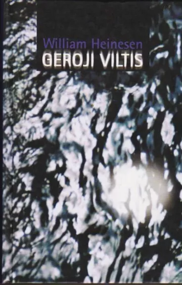 Geroji viltis