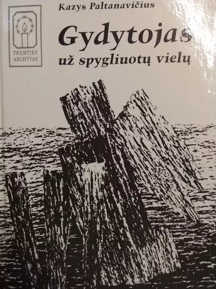 Gydytojas už spygliuotų vielų