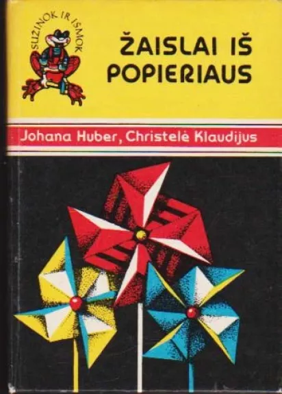 Žaislai iš popieriaus