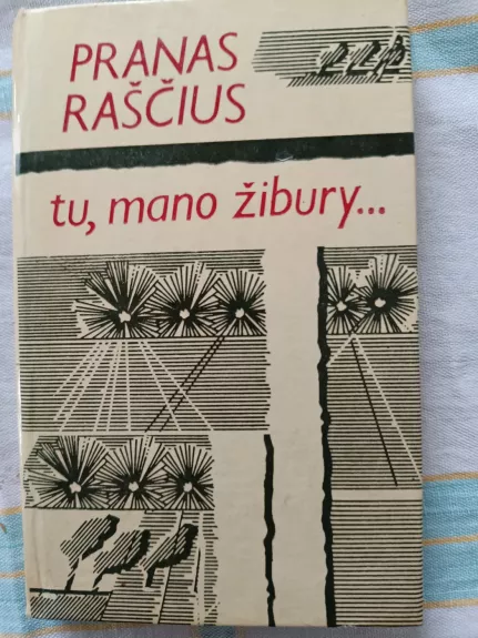tu, mano žiburys