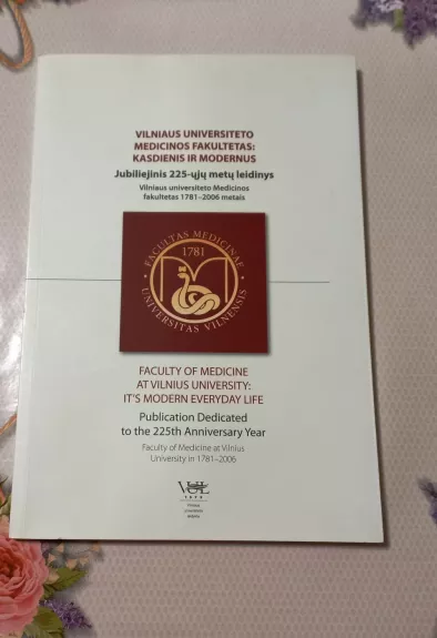 Vilniaus universiteto Medicinos fakultetas 1781 - 2006