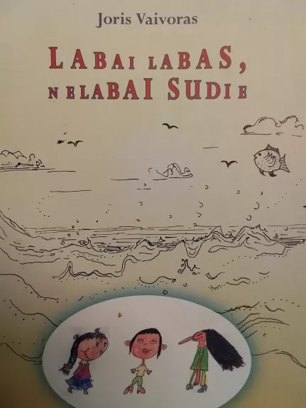 Labai labas Nelabai Sudie