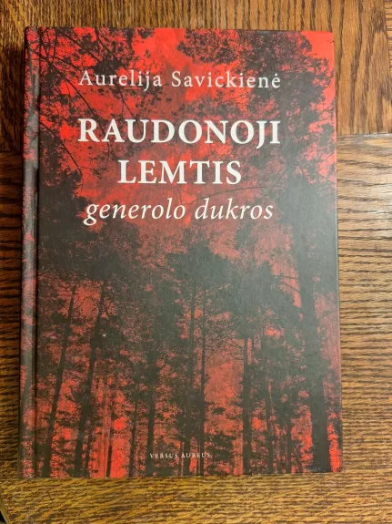 Raudonoji lemtis. Generolo dukros