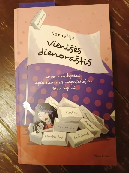 Vienišės dienoraštis, arba nuotykiai, apie kuriuos nepasakojau savo vyrui