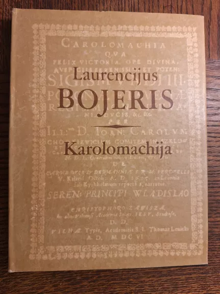 Karolomachija: Poema - Laurencijus Bojeris, knyga 1