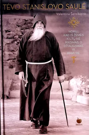 Tėvo Stanislovo saulė (su CD) - Valentina Šereikienė, knyga