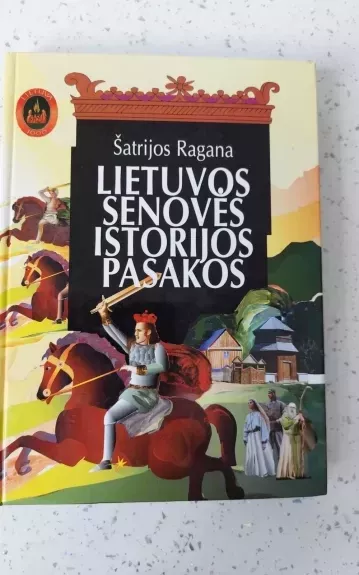 Lietuvos senovės istorijos pasakos