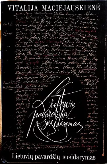 Lietuvių pavardžių susidarymas XIII-XVIII a.