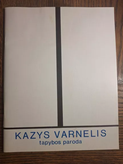 Kazys Varnelis. Tapybos paroda - R. Budrys, knyga 1