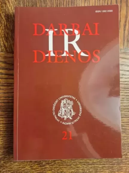 Darbai ir dienos. 21