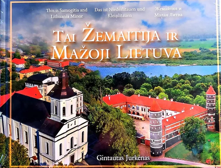Tai Mažoji Lietuva ir Žemaitija