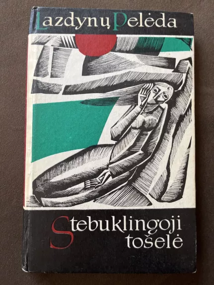 Stebuklingoji tošelė