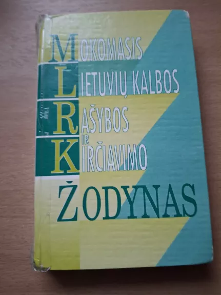 Mokomasis lietuvių kalbos rašybos ir kirčiavimo žodynas