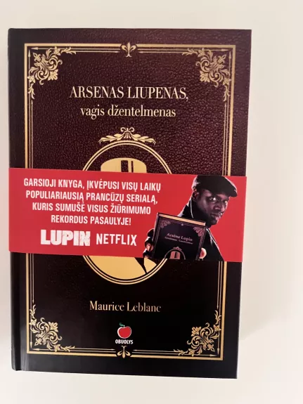 ARSENAS LIUPENAS, VAGIS DŽENTELMENAS - Maurice Leblanc, knyga 1
