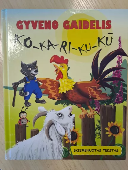 Gyveno gaidelis ko-ka-ri-ku-kū