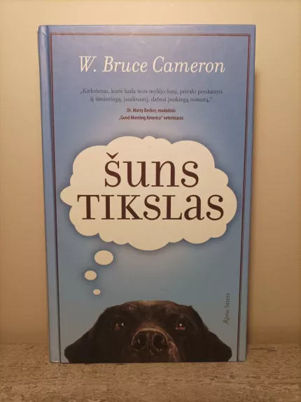 Šuns tikslas - Bruce W. Cameron, knyga