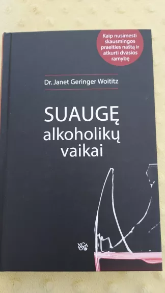 Suaugę alkoholikų vaikai - Didzioji knyga, knyga